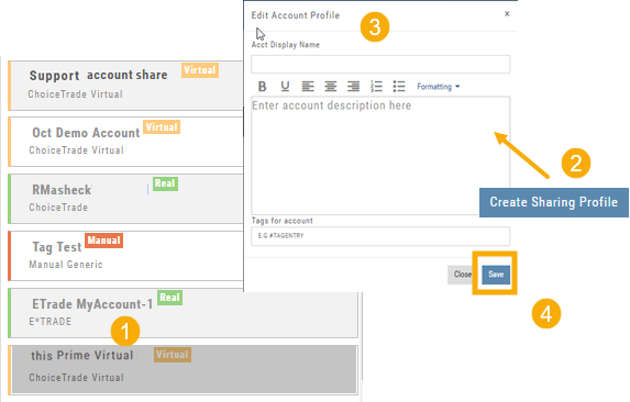 Numbered callouts: select the account, click Create Sharing Profile, complete the Edit Account Profile window, and Save