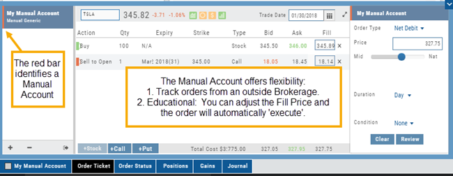 A Manual Account's Order Ticket: the red bar on the account panel identifies a Manual Account; a stock Buy and an option Sell to Open order with editable Fill prices, and the note that Manual Accounts track orders from an outside brokerage and fills 'execute' automatically