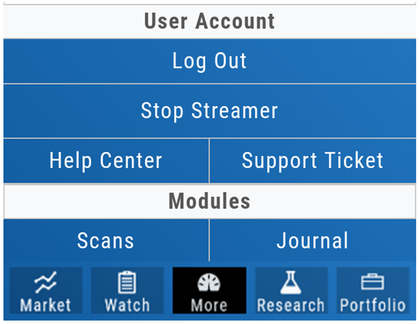 The mobile More menu: User Account (Log Out, Stop Streamer, Help Center, Support Ticket) and Modules (Scans, Journal), with the bottom navigation bar