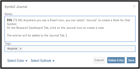 Symbol Journal note entry: anywhere you see a Smart Icon you can select Journal to create a note; entries are added to the Journal Tab