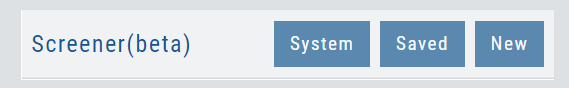 Screener(beta) control panel header: System, Saved, and New buttons