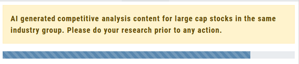 The AI notice bar: 'AI generated competitive analysis content for large cap stocks in the same industry group. Please do your research prior to any action.'